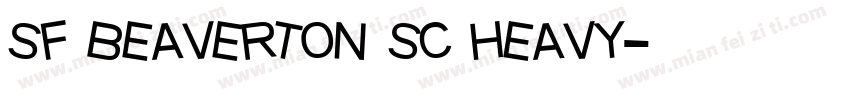 sf beaverton sc heavy字体转换